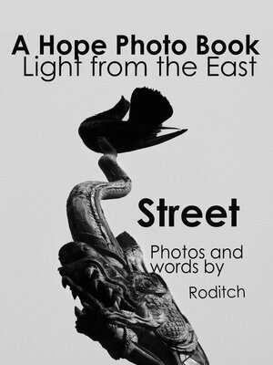 cover image of A Hope Photo Book--Light from the East--Street